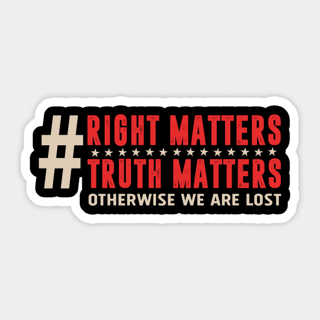 Impeachment Adam Schiff Right Matters Truth Matter T-shirt Sticker by QualityDesign